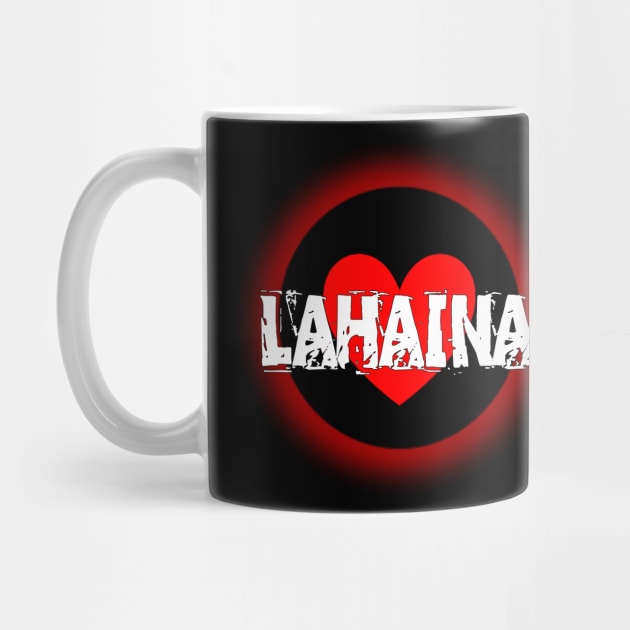 Lahaina Strong by Own LOGO